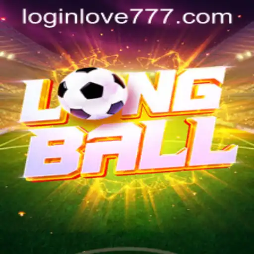Exploring LongBall: A New Wave in Gaming with Love777 PH Login
