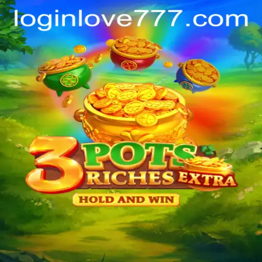 Explore the Exciting World of 3potsExtra with Love777 PH Login