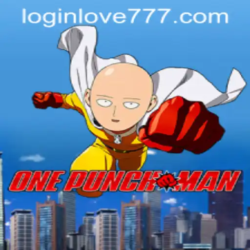 OnePunchMan: Game Overview and Love777 PH Login