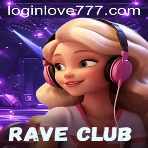Exploring the Vibrant World of RaveClub: A Journey Through Love777 PH Login