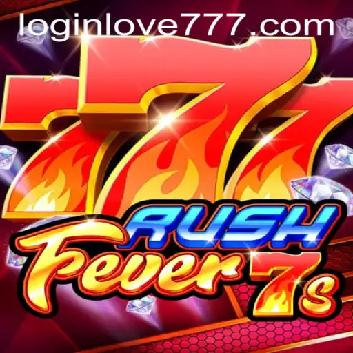 RushFever7s: Navigating the Exciting World of Love777 PH Login