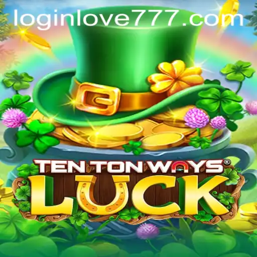 Discover the Thrilling World of TenTonWaysLuck: A Guide with Love777 PH Login